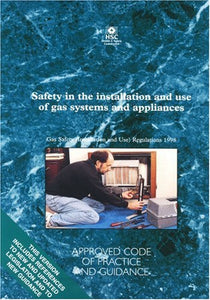 Safety in the Installation and Use of Gas Systems and Appliances 