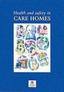Health and Safety in Care Homes 