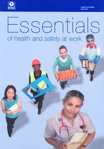 Essentials of Health and Safety at Work 