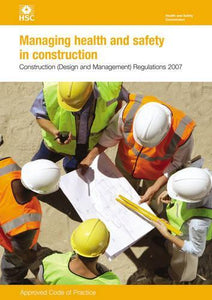 Managing Health and Safety in Construction 