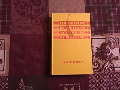 Tartans of the Clans and Families of Scotland