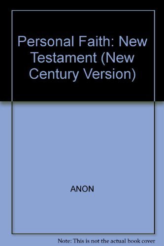 Personal Faith: New Testament (New Century Version)