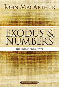 Exodus and Numbers 