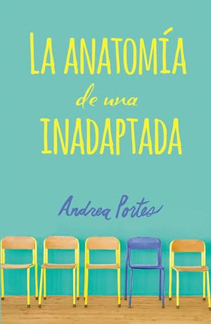 Anatomía de Una Inadaptada