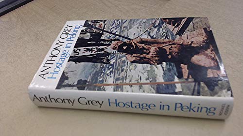 Hostage in Peking
