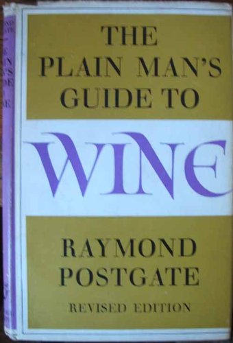 The plain man's guide to wine