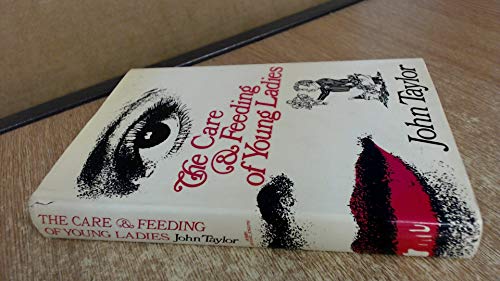Care and Feeding of Young Ladies