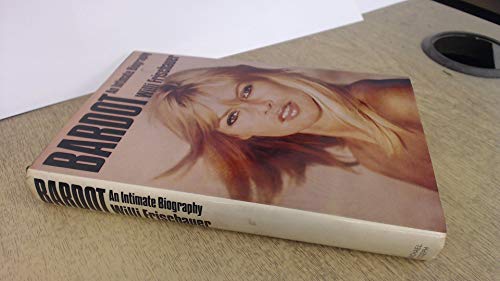 Bardot: An intimate biography