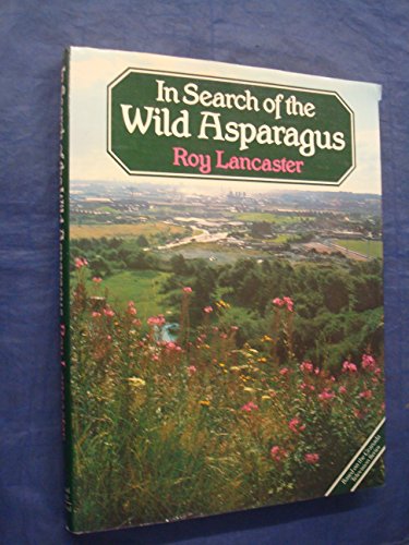 In Search of the Wild Asparagus