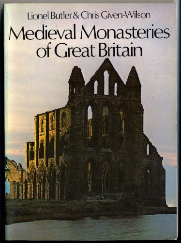 Mediaeval Monasteries of Great Britain