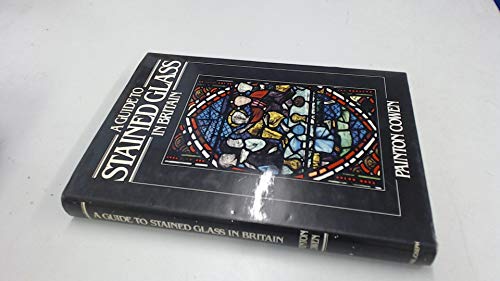 A Guide to Stained Glass in Britain