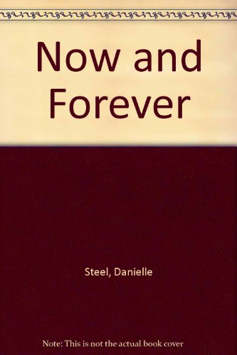 Now and Forever