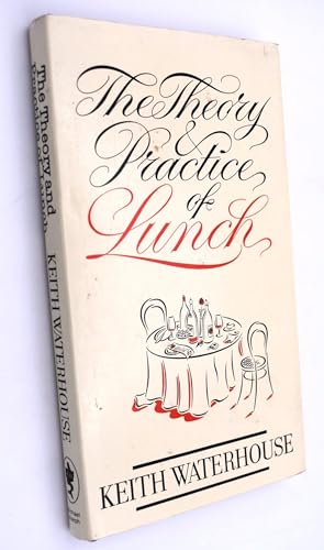 The Theory and Practice of Lunch