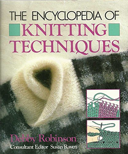 Encyclopaedia of Knitting Techniques