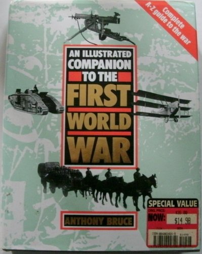 An Illustrated Companion to the First World War