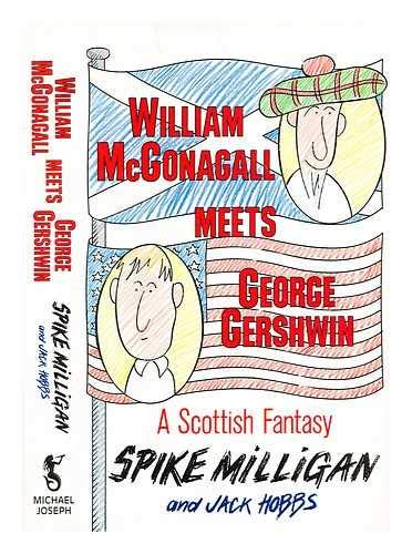 William McGonagall Meets George Gershwin