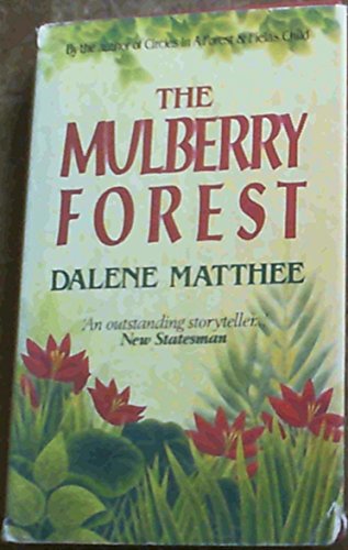 The Mulberry Forest