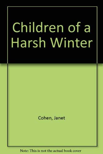 Children of a Harsh Winter