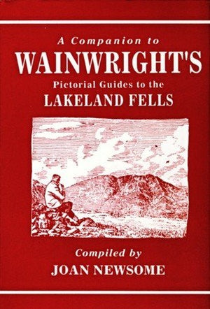 A Companion to Wainwright's Pictorial Guides to the Lakeland Fells