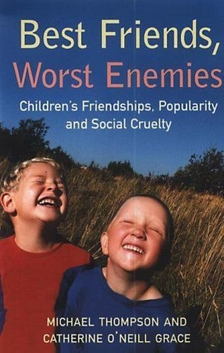 Best Friends, Worst Enemies