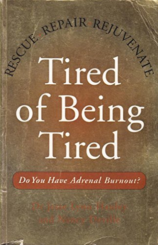 Tired of Being Tired