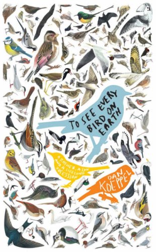 To See Every Bird on Earth