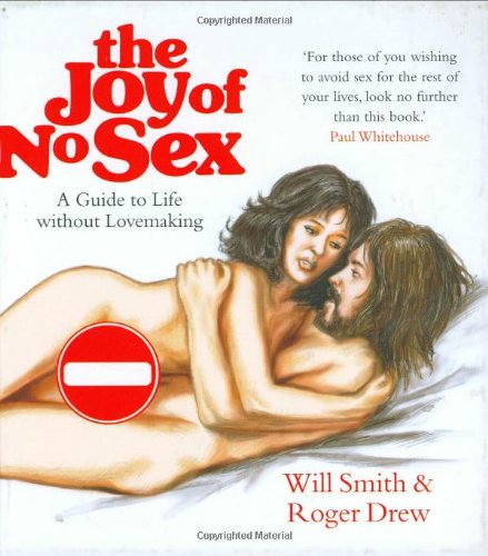The Joy of No Sex