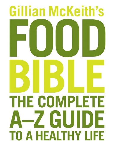 Gillian McKeith's Food Bible