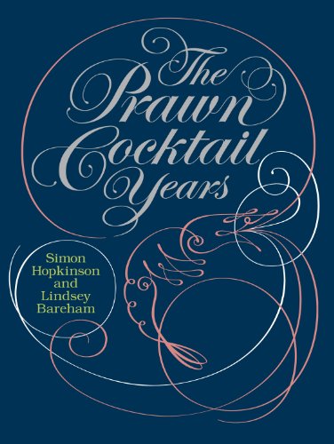 The Prawn Cocktail Years