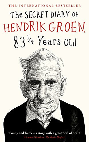 The Secret Diary of Hendrik Groen, 83 Years Old