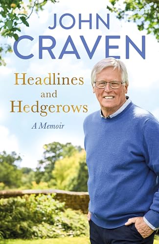 Headlines and Hedgerows