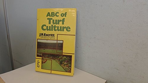 A. B. C. of Turf Culture