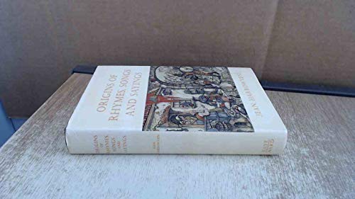 The origins of rhymes, songs and sayings