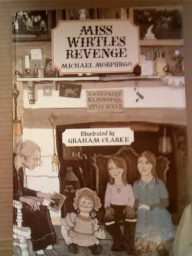 Miss Wirtles revenge