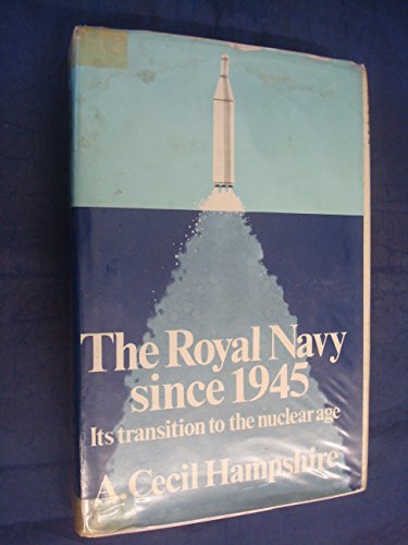 Royal Navy in the Nuclear Age, 1946-75