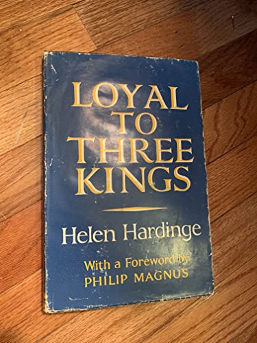 Loyal to Three Kings
