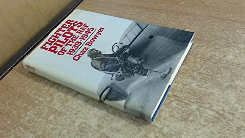 Fighter Pilot of the Royal Air Force, 1939-45