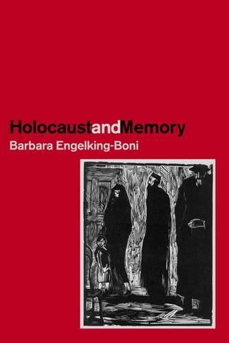 The Holocaust and Memory