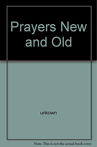 Prayers New and Old