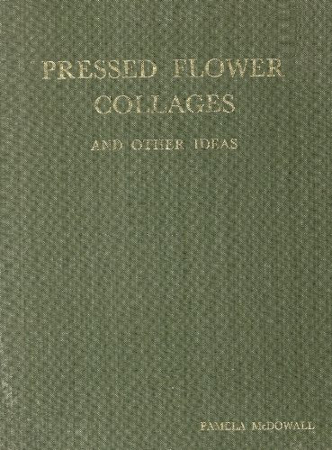 Pressed Flower Collages and Other Ideas