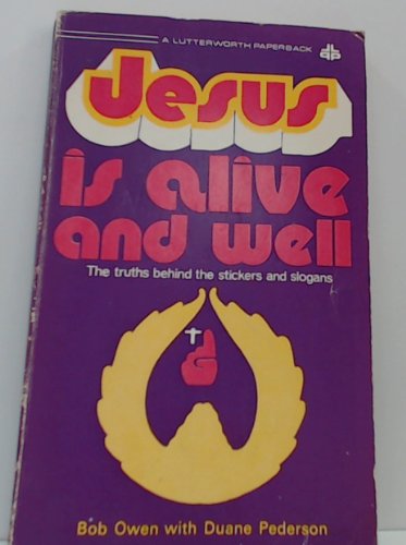 Jesus is Alive and Well