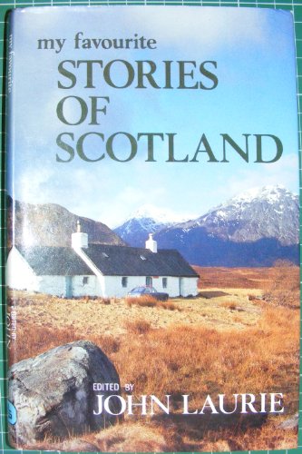 My Favourite Stories of Scotland