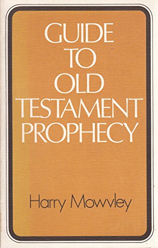 Guide to Old Testament Prophecy