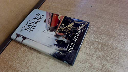 My Favourite Railway Stories