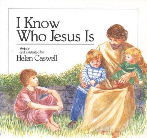 I Know Who Jesus Is