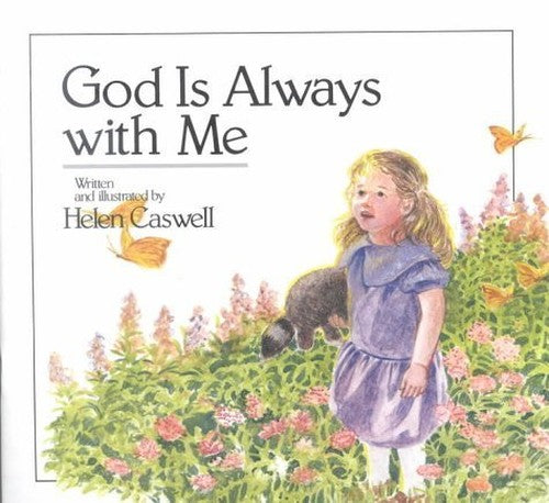God Is Always With Me