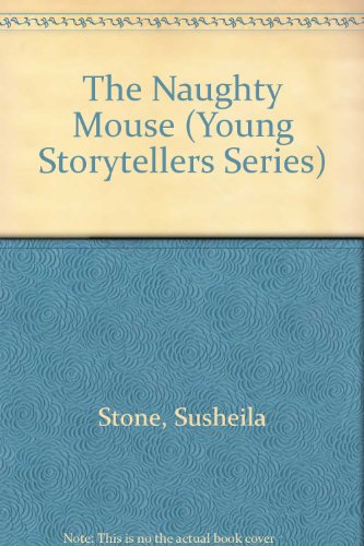 The Naughty Mouse