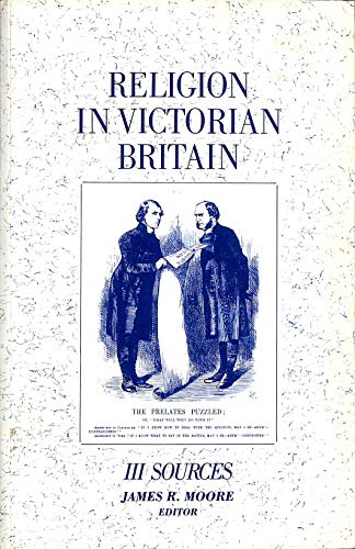 Religion in Victorian Britain, Vol. III