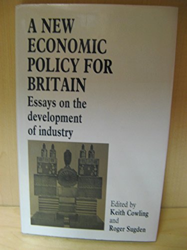 A New Economic Policy for Britain