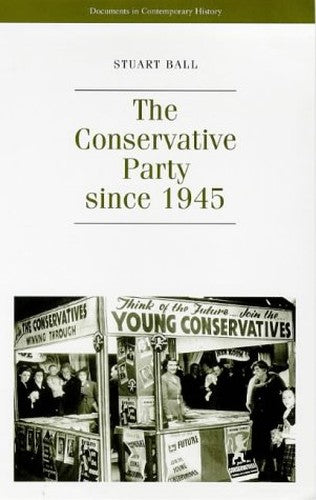 Conservative Party Since 1945